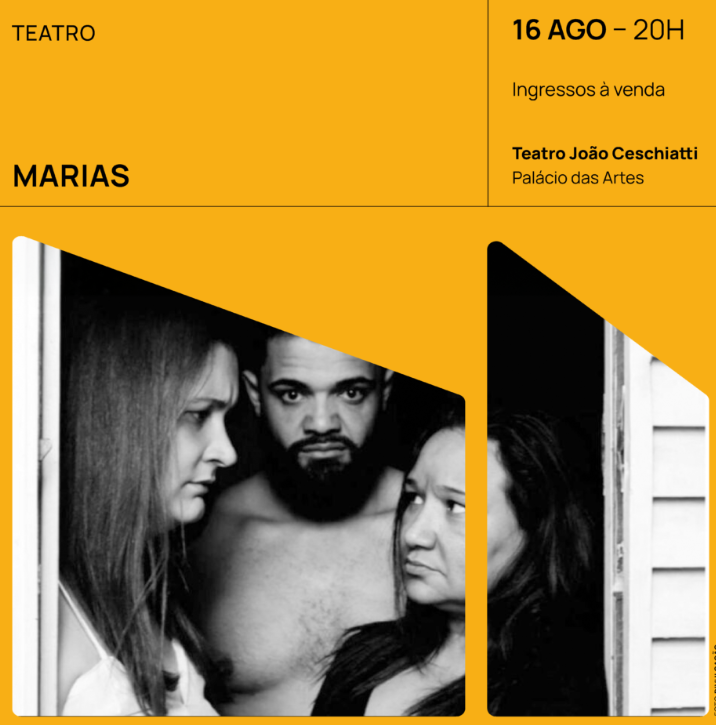 Espetáculo: MariaS - Teatro João Ceschiatti