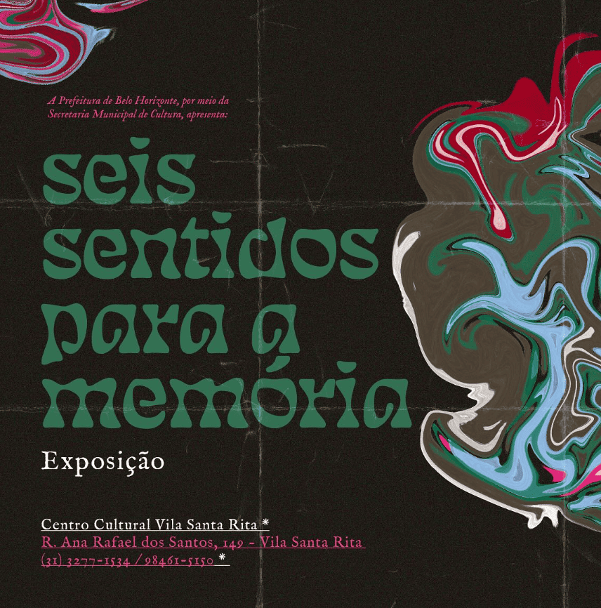 Exposição: Seis Sentidos para a Memória