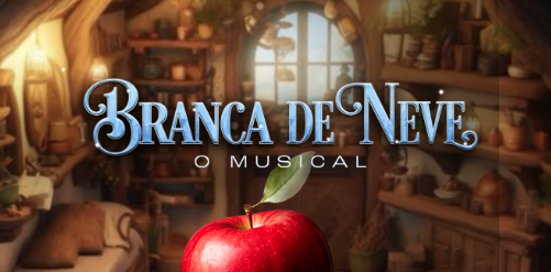 Espetáculo: Branca de Neve — O Musical