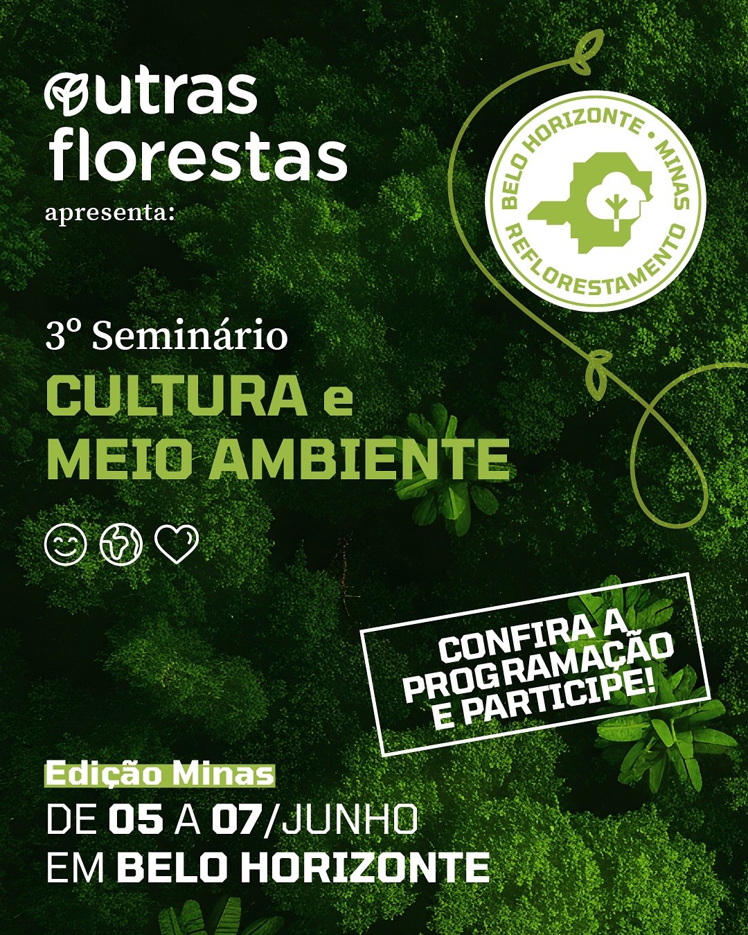 3º Seminário: Outras Florestas – Cultura e Meio Ambiente