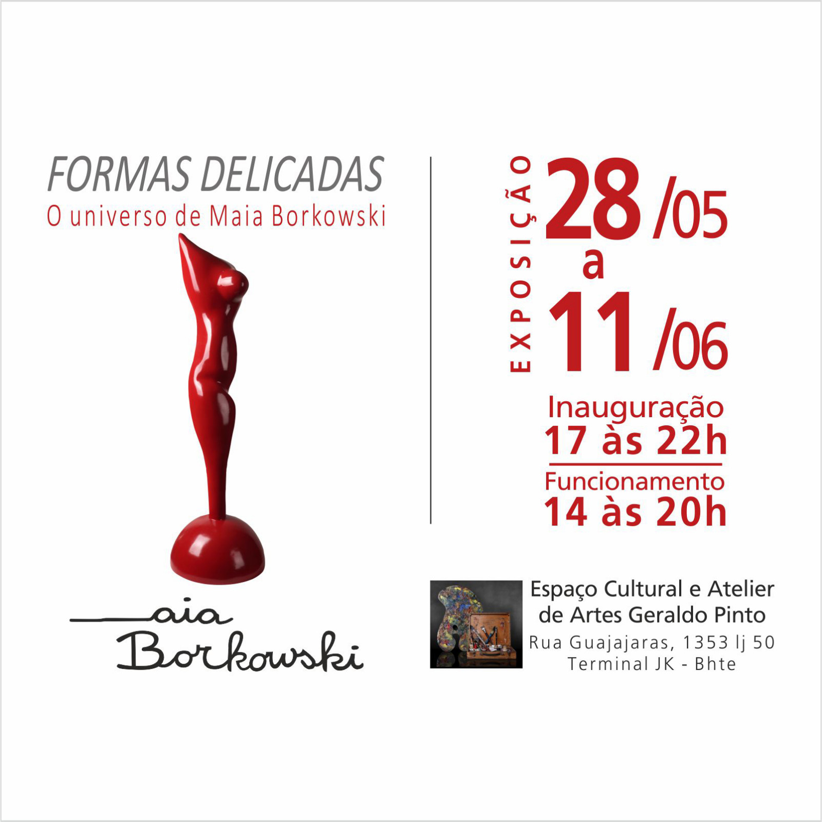 Exposição: Formas Delicadas - O Universo de Maia Borkowski