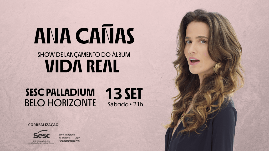 Show: Ana Cañas Turnê "Vida Real"