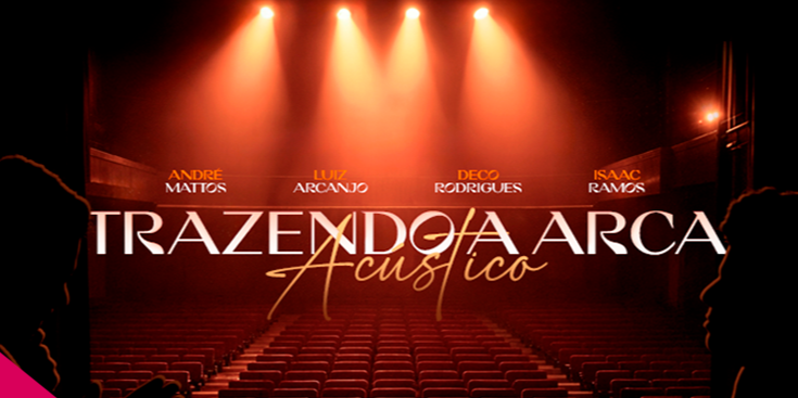 reprodução oficial Show: Trazendo a Arca "Acústico”