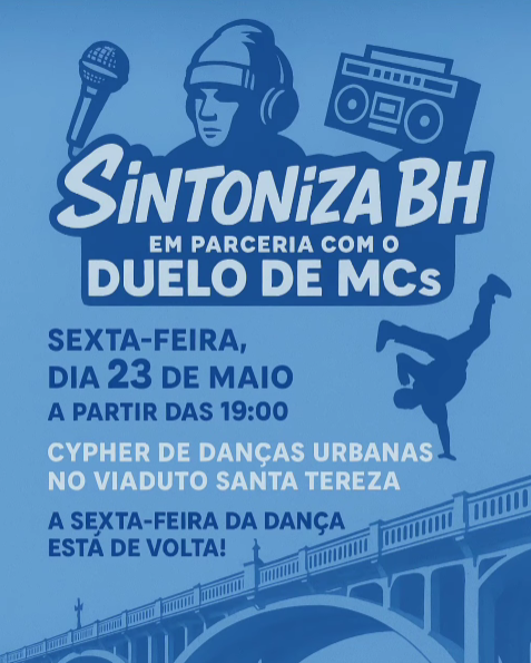 Festa: Sintoniza BH - Duelo de MC's