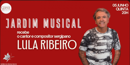 Jardim Musical com Lula Ribeiro