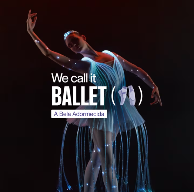 Espetáculo: "We call it Ballet - A Bela Adormecida, um Espetáculo de Dança e Luzes"