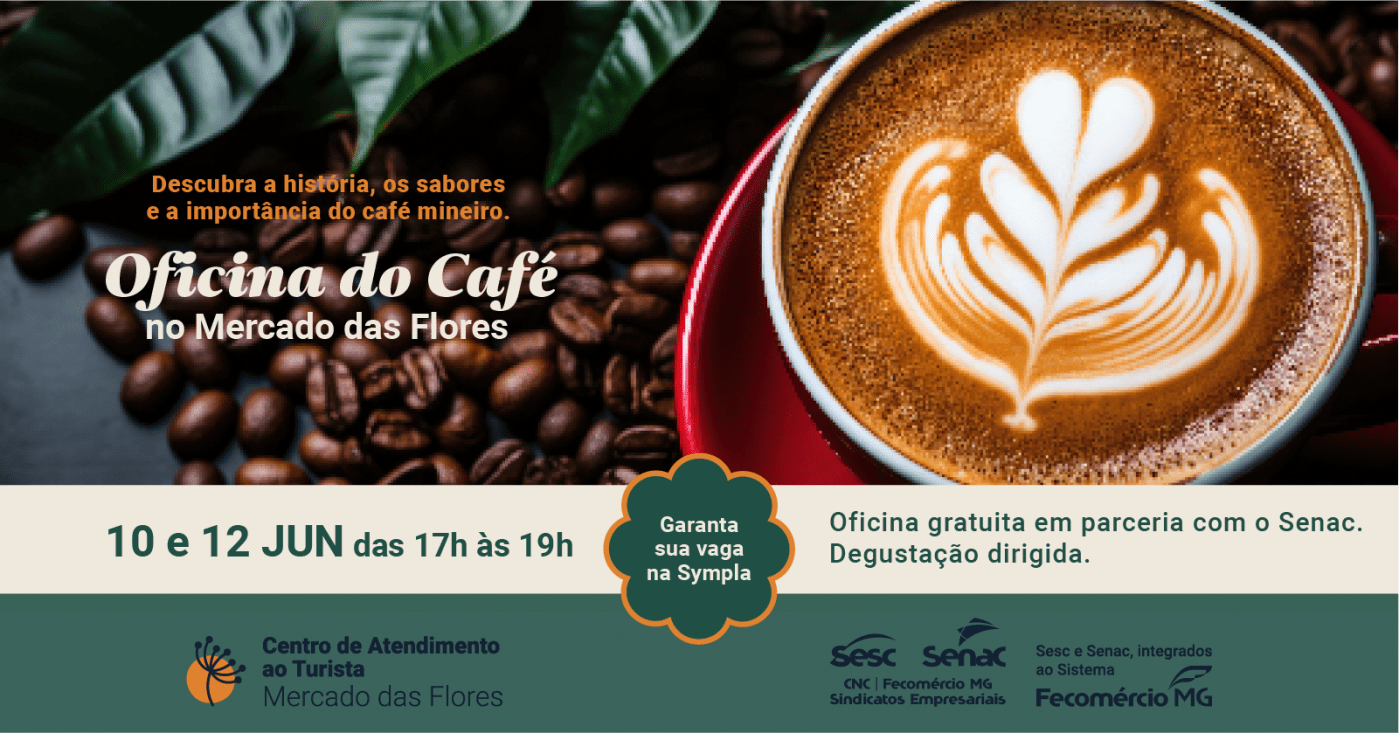 Oficina do Café - "Café Mineiro: A Bebida que Desperta os Sentidos"