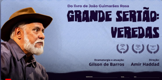 Espetáculos: Trilogia "Grande Sertão Veredas"