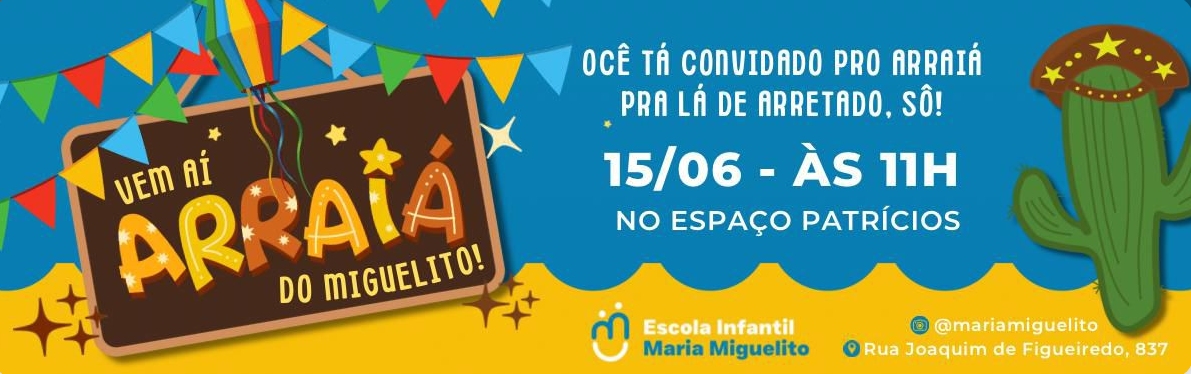Arraiá do Miguelito