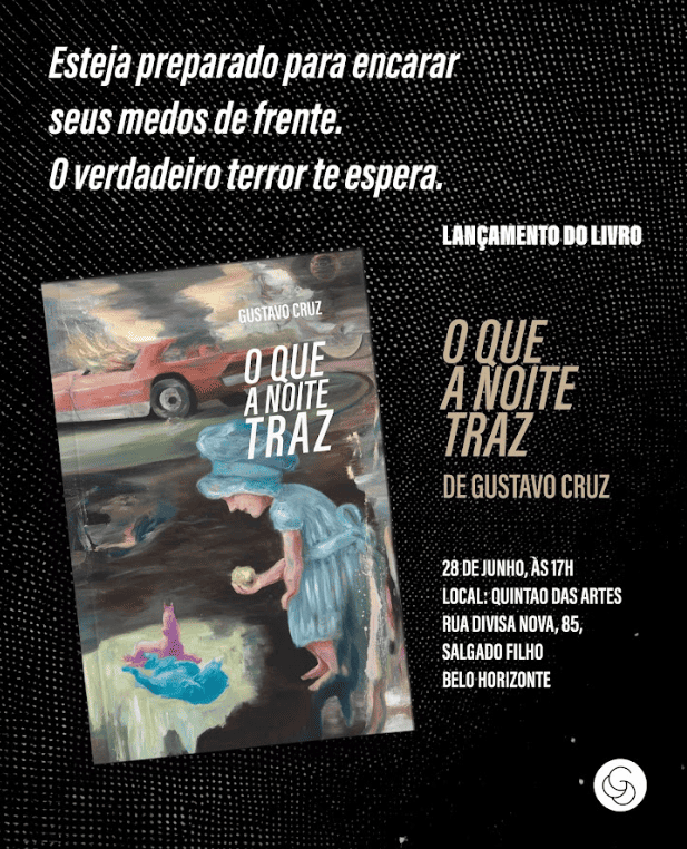 Lançamento do livro: "O que a noite traz", de Gustavo Cruz
