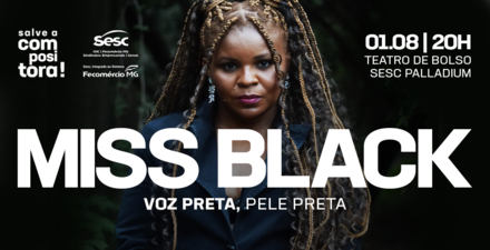 reprodução oficial Show: Salve a Compositora com Miss Black