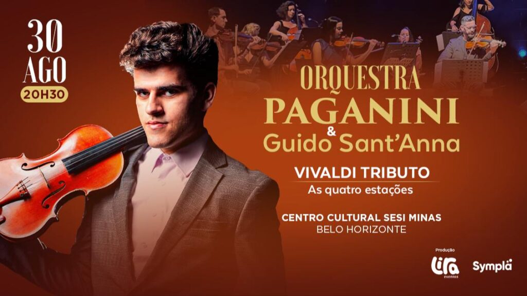 Concerto: "As Quatro Estações de Vivaldi" com Guido Sant’Anna e a Orquestra Paganini