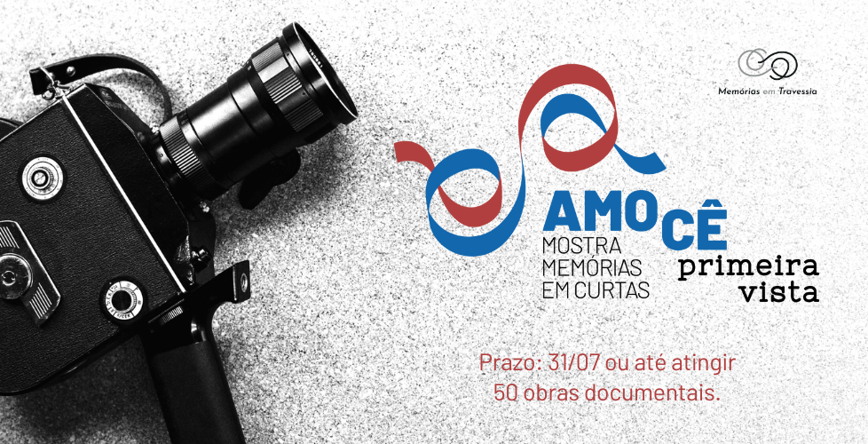 AMOCÊ – Mostra Memórias em Curtas