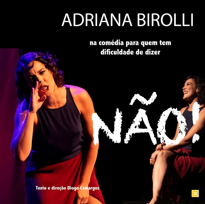 Espetáculo: Não! A comédia para quem dificuldade em dizer não