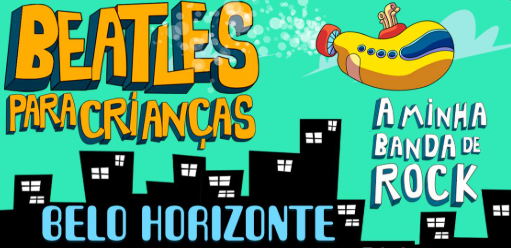Show: Beatles para crianças - A minha banda de rock 