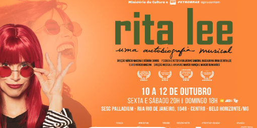 Espetáculo Musical: “Rita Lee – Uma Autobiografia Musical” 