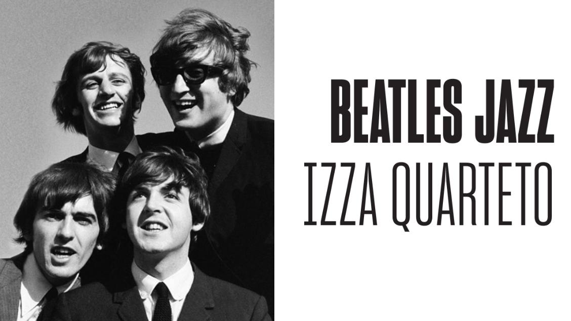 Reprodução: Sympla Show: Beatles Jazz com Izza