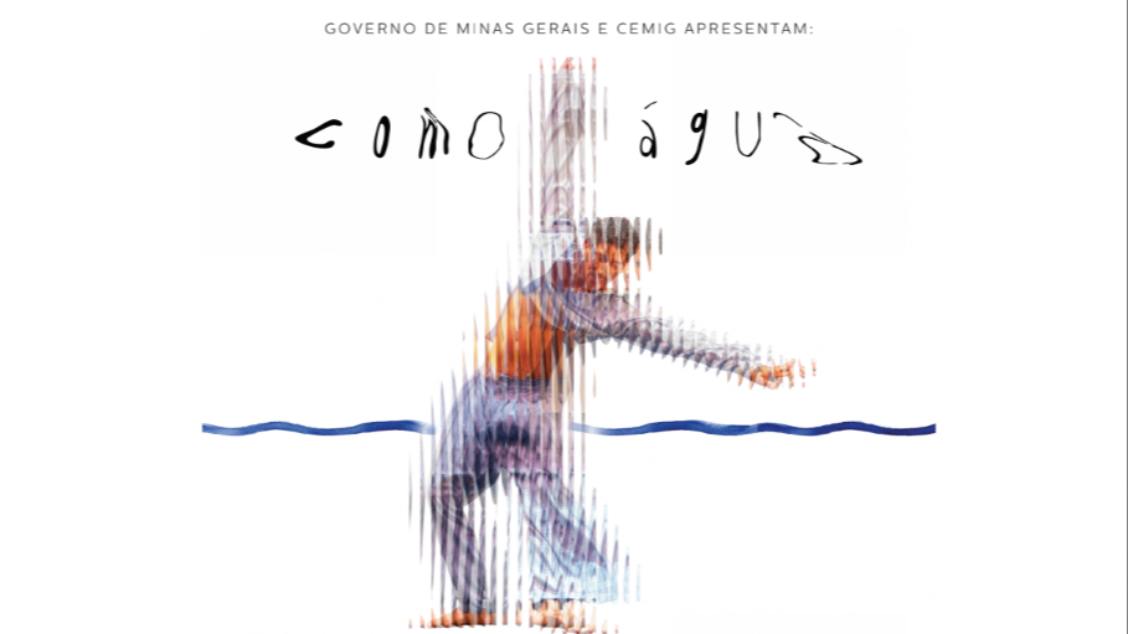 Espetáculo: “Como Água”