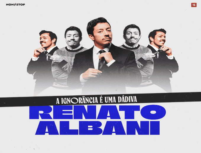 Espetáculo: "A Ignorância É Uma Dádiva" de Renato Albani