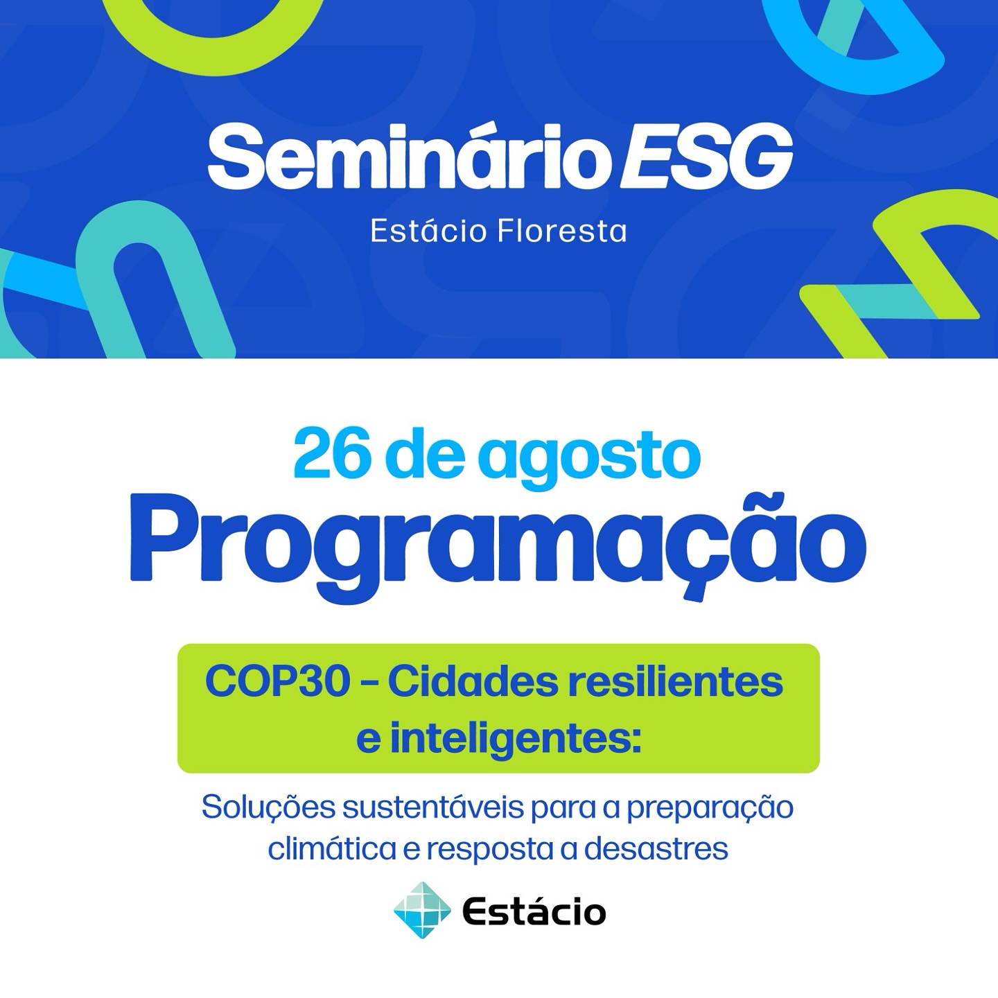 Seminário ESG - COP30: Cidades Resilientes e Inteligentes para a Preparação Climática e Respostas a Desastres