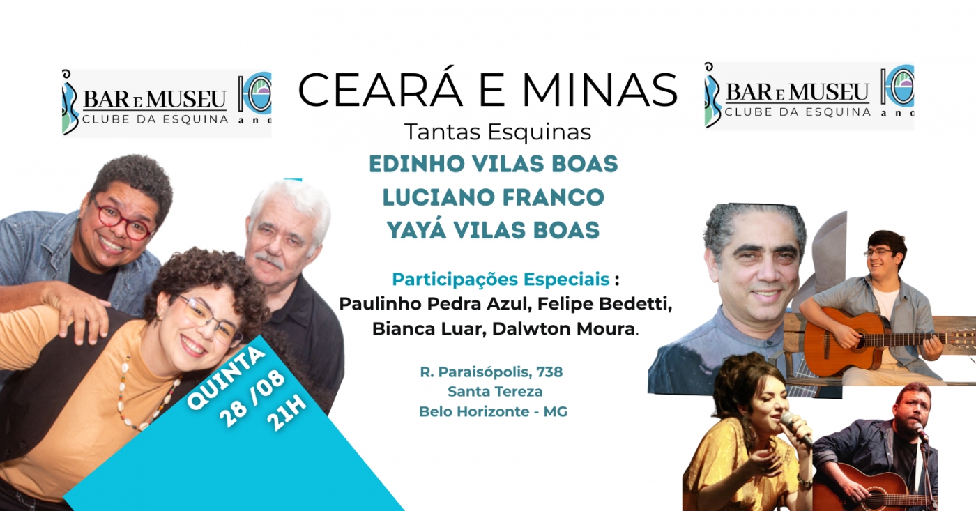 Show: Ceará e Minas: Tantas Esquinas