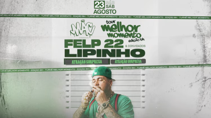 Festa: Mac Life - Felp 22 "Tour Melhor Momento"