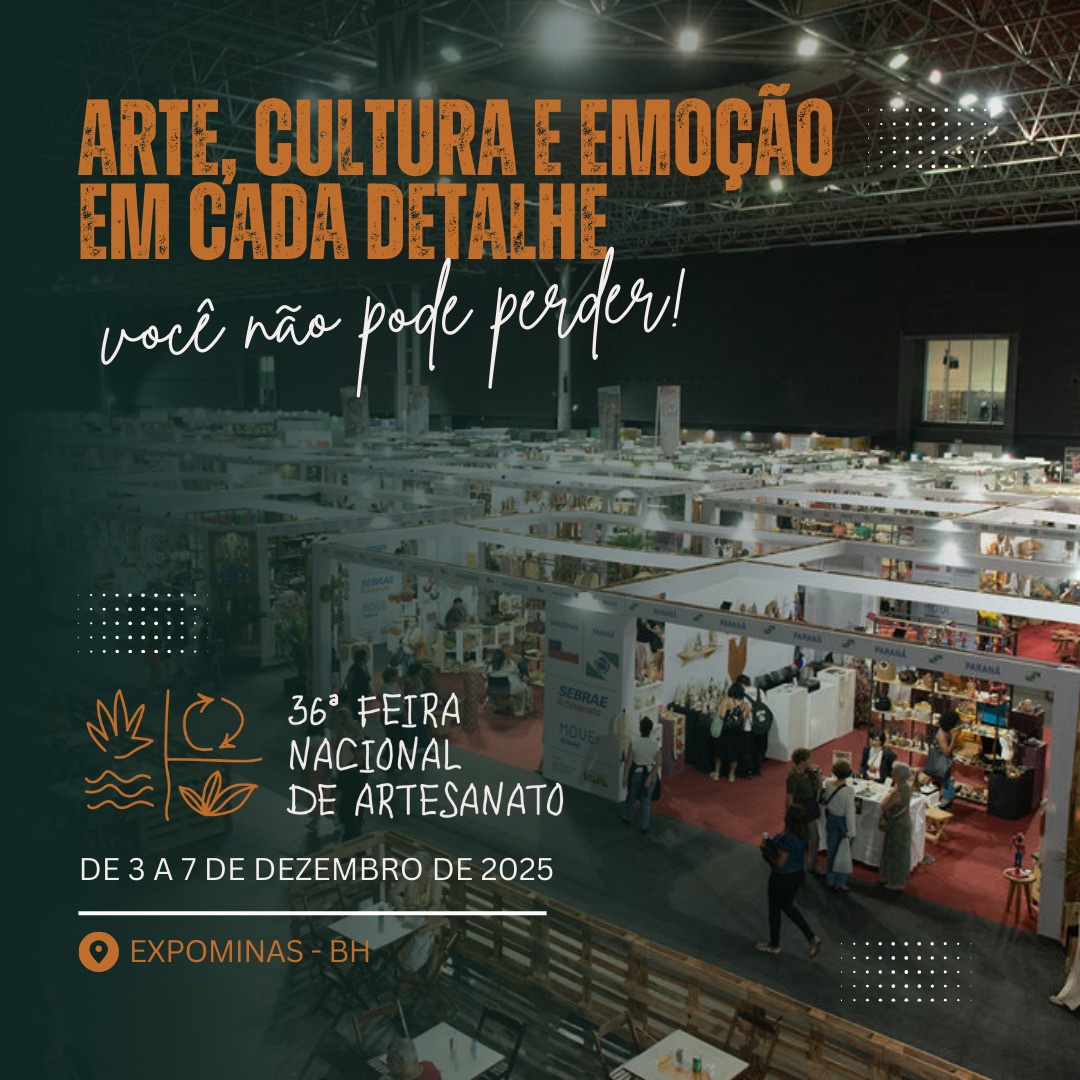 36ª Feira Nacional de Artesanato 2025