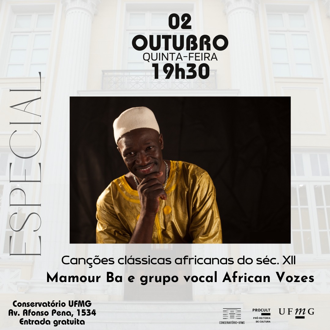 A imagem é um cartaz de divulgação de um evento musical no Conservatório UFMG. O cartaz destaca a foto de Mamour Ba vestido com traje tradicional dourado e gorro branco, com um fundo escuro.
