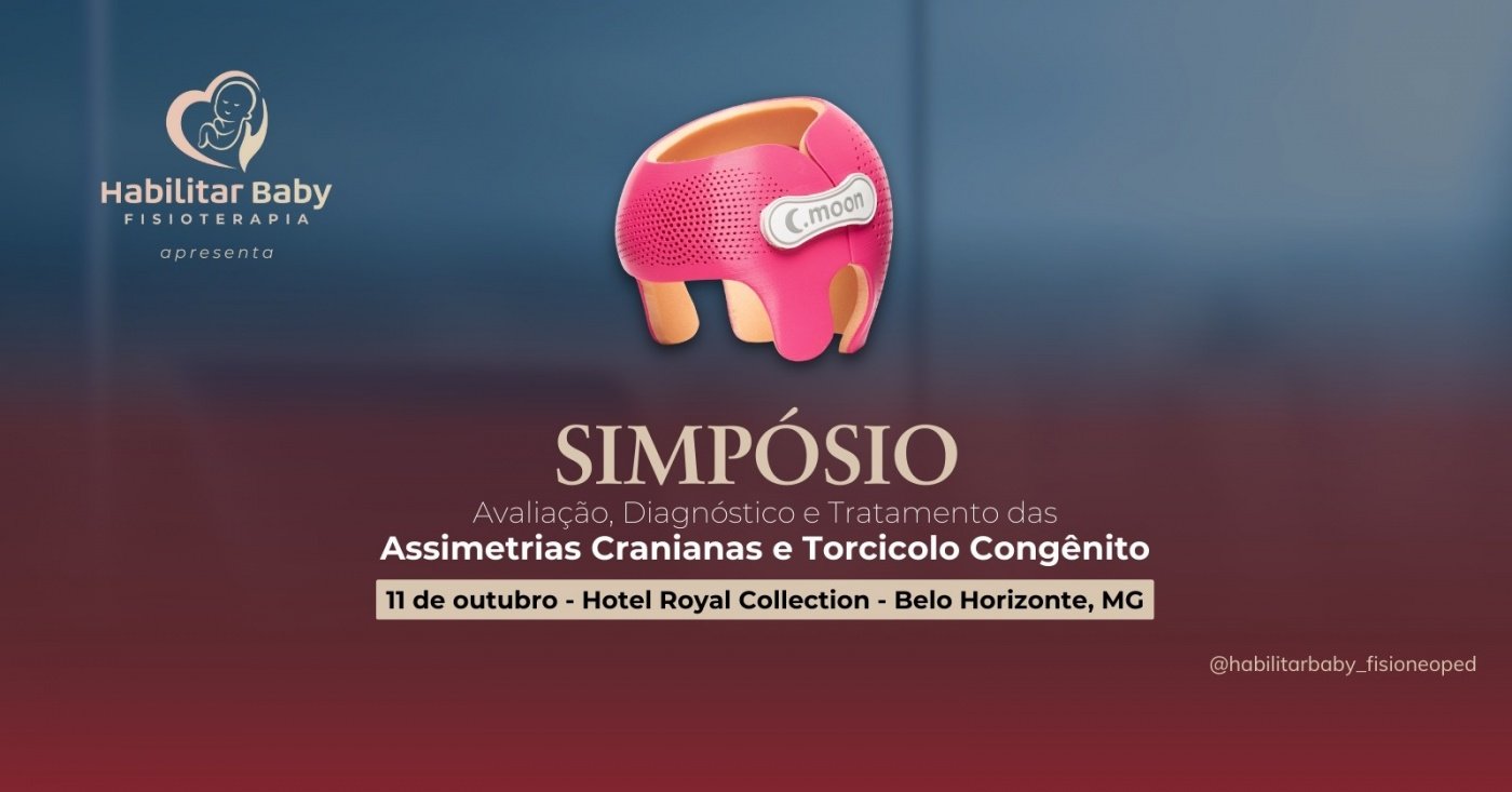 2º Simpósio Assimetrias Cranianas e Torcicolo Congênito: avaliação, diagnóstico e tratamento 2025