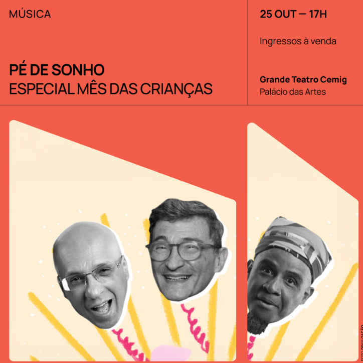 Espetáculo: “Pé de Sonho – Especial Mês das Crianças”