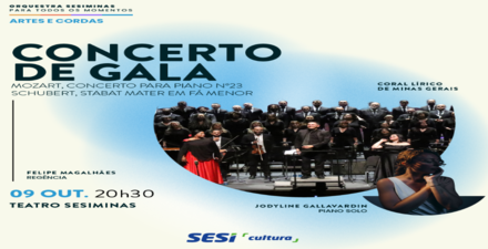  Concerto de Gala: Mozart e Schubert - Orquestra Sesiminas