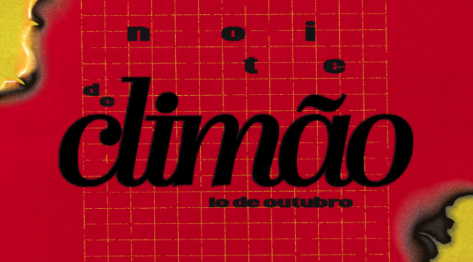 Imagem com um fundo vermelho e letreiro preto escrito: Noite de Climão e 10 de Outubro