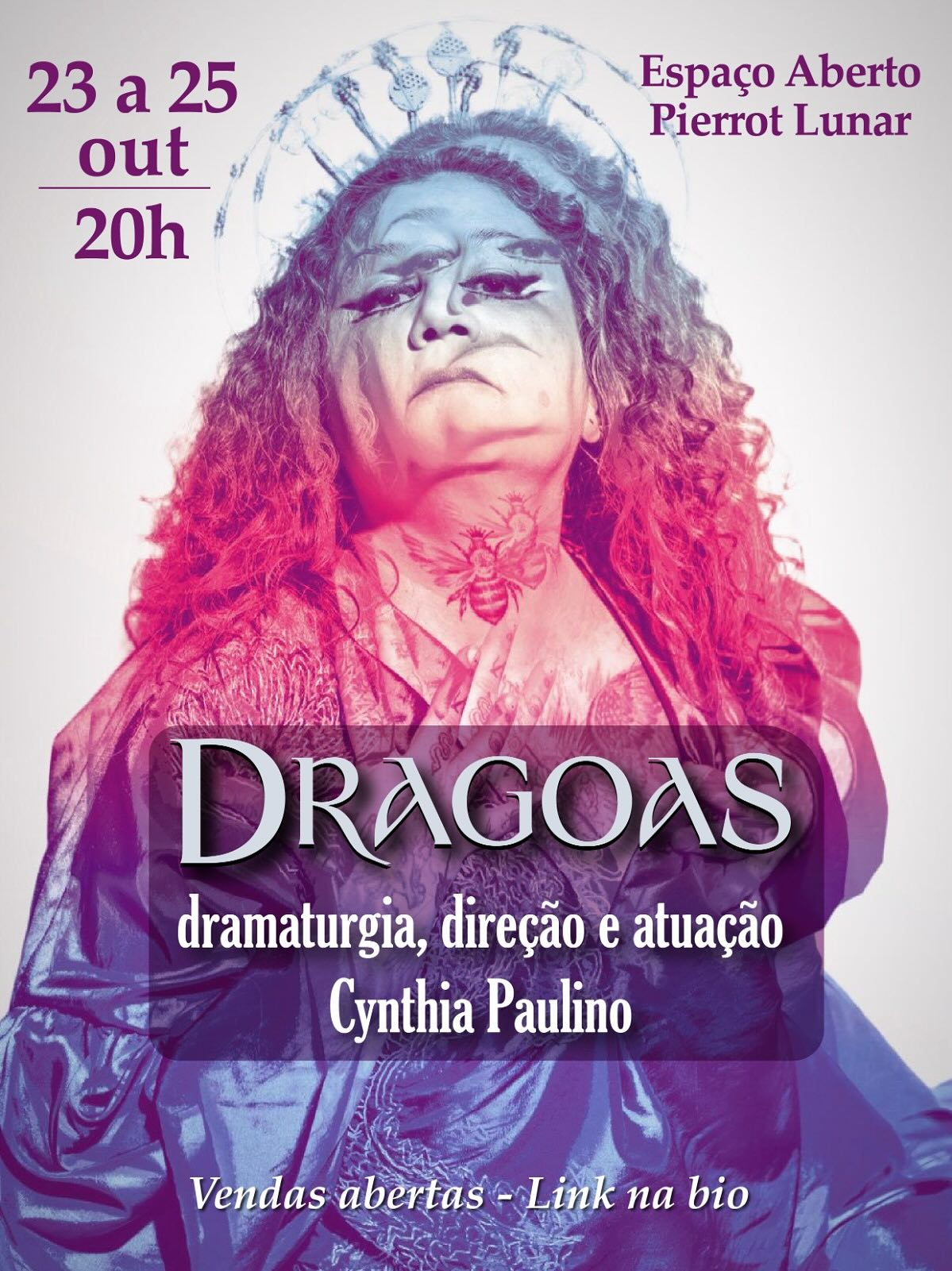 Espetáculo: Dragoas – Um discurso fumegante! 