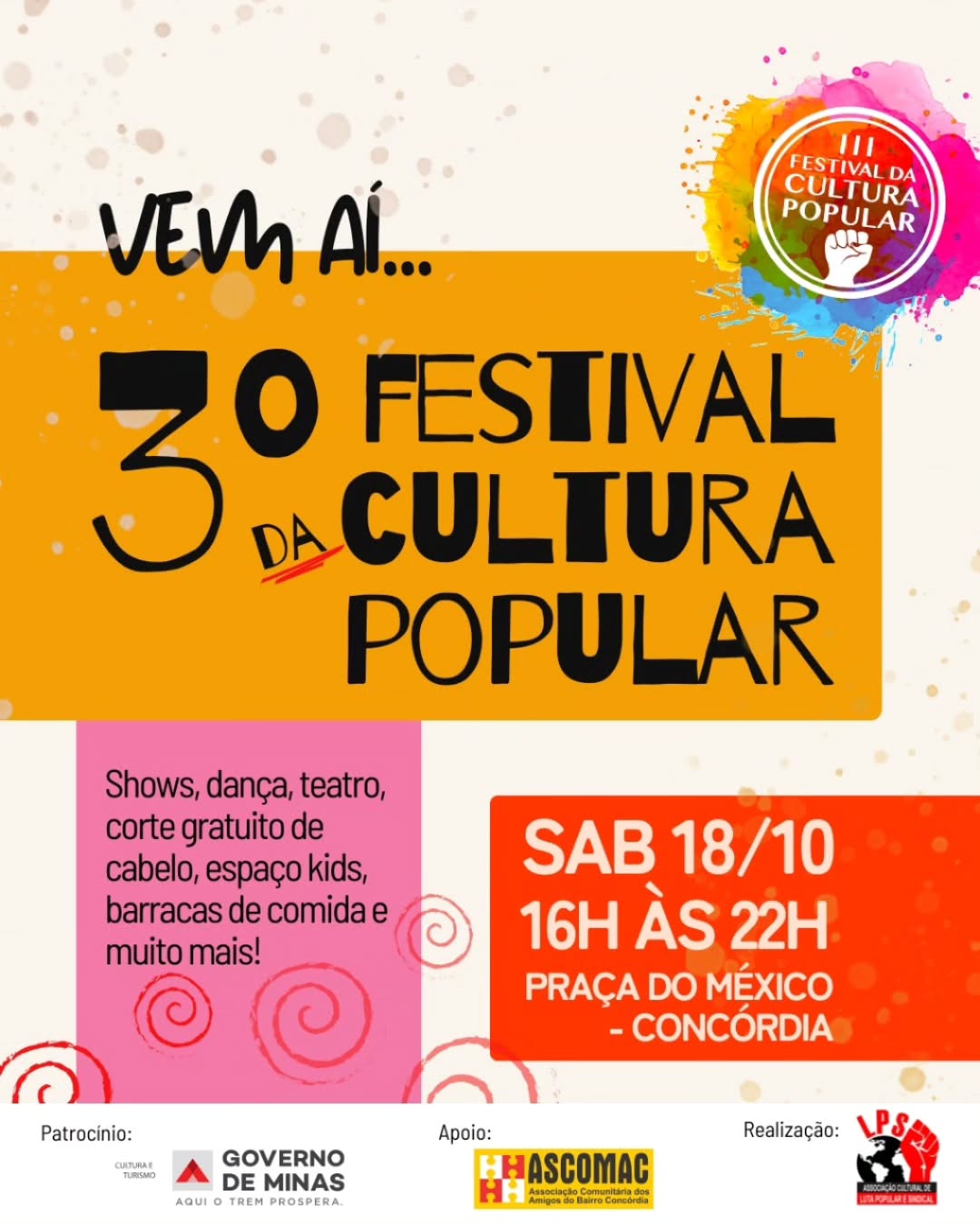 Cartaz colorido anuncia o 3º Festival da Cultura Popular. Diz que haverá shows, dança, teatro, corte gratuito de cabelo, espaço infantil e barracas de comida. O evento acontece no sábado, 18 de outubro, das 16h às 22h, na Praça do México, bairro Concórdia, em Belo Horizonte.