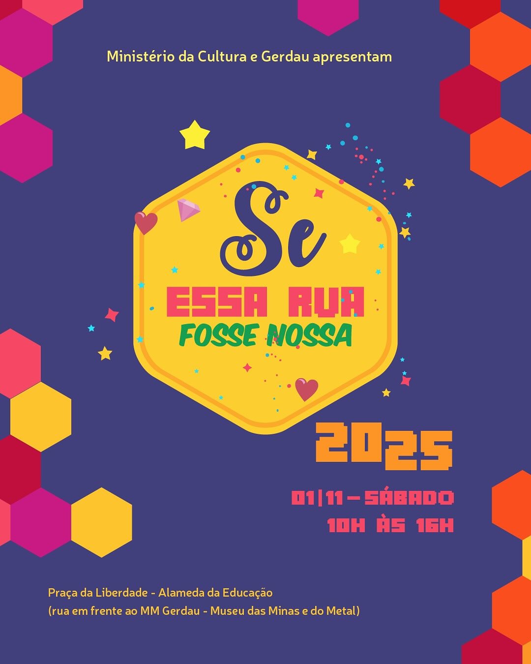 Reprodução instagram Cartaz colorido com fundo azul escuro e formas geométricas em tons de laranja, vermelho e rosa. No centro está o título do evento: “Se essa rua fosse nossa – 2025”