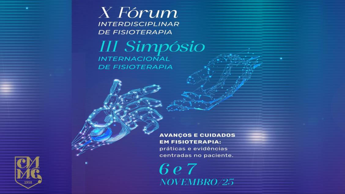X Fórum Interdisciplinar de Fisioterapia e III Simpósio Internacional de Fisioterapia