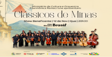 Espetáculo: “Clássicos de Minas” - Orquestra Filarmônica Ramacrisna