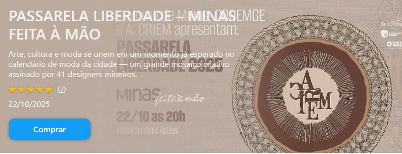 Projeto Passarela da Liberdade "Minas Feita à Mão"