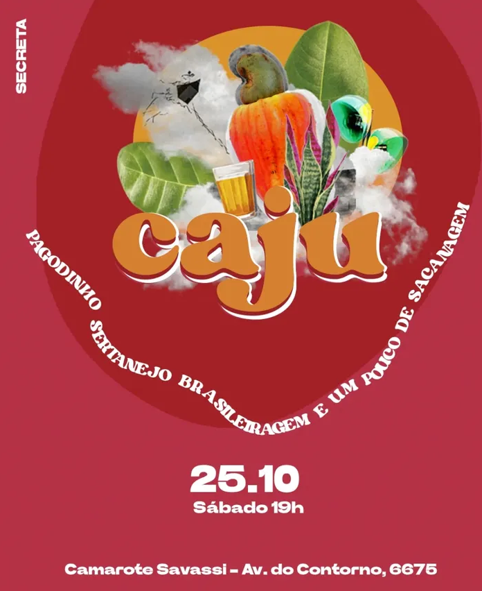 Festa: CAJU "sertanejo, pagodinho e brasileiragem"