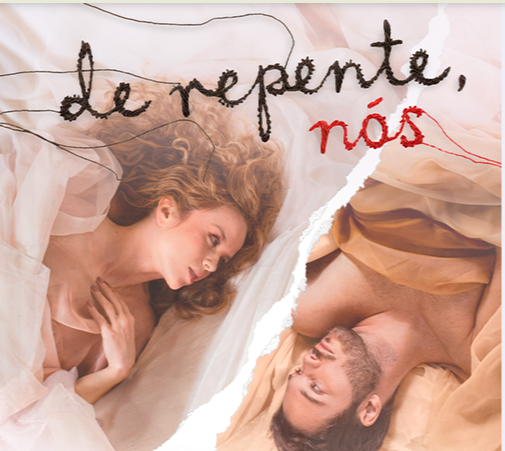 Espetáculo: “De repente, nós”