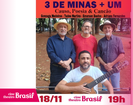 Show: 3 de Minas + Um "Causo, Poeisa e Canção"