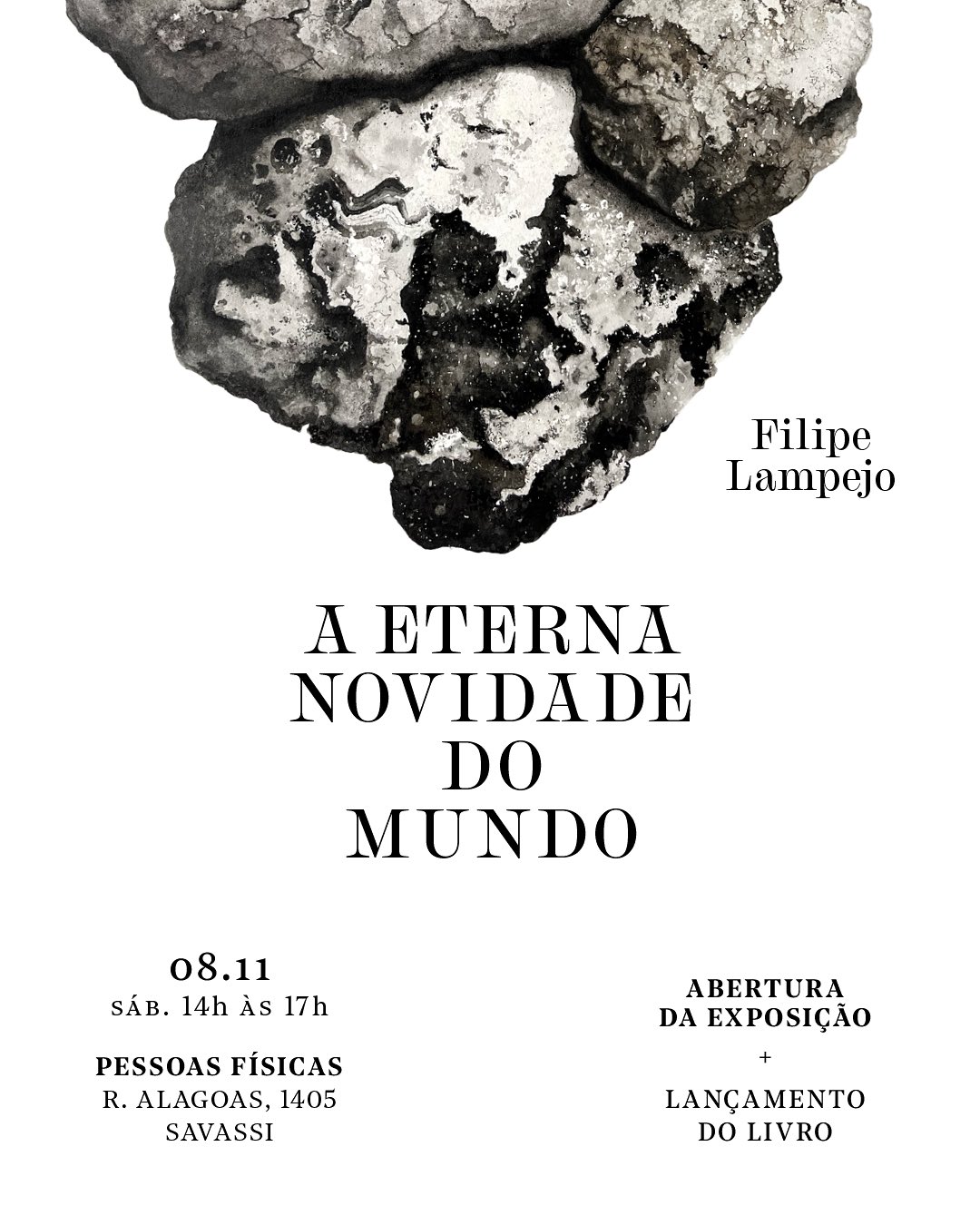 Exposição: "A eterna novidade do mundo", e o livro "Aquele que brota" de Filipe Lampejo