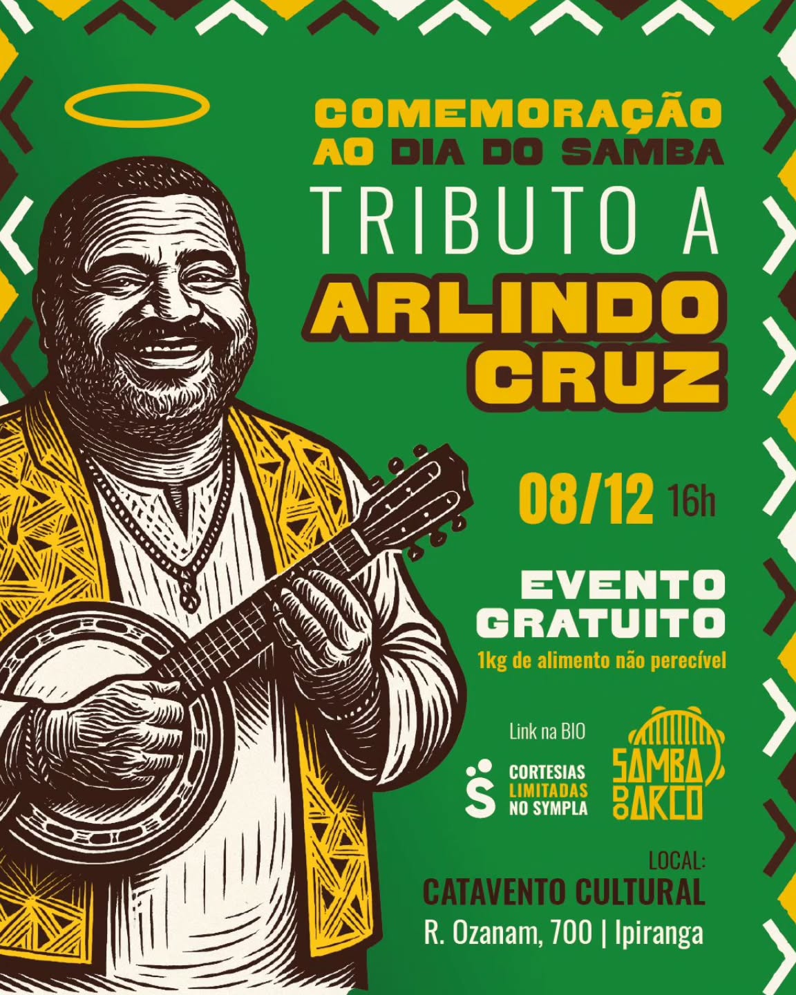 Flyer do evento com fundo verde e ilustração do cantor Arlindo Cruz, texto informa o evento