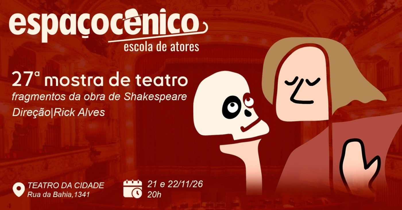 Mostra: “A Noite Cênica” - Fragmentos da obra de William Shakespeare