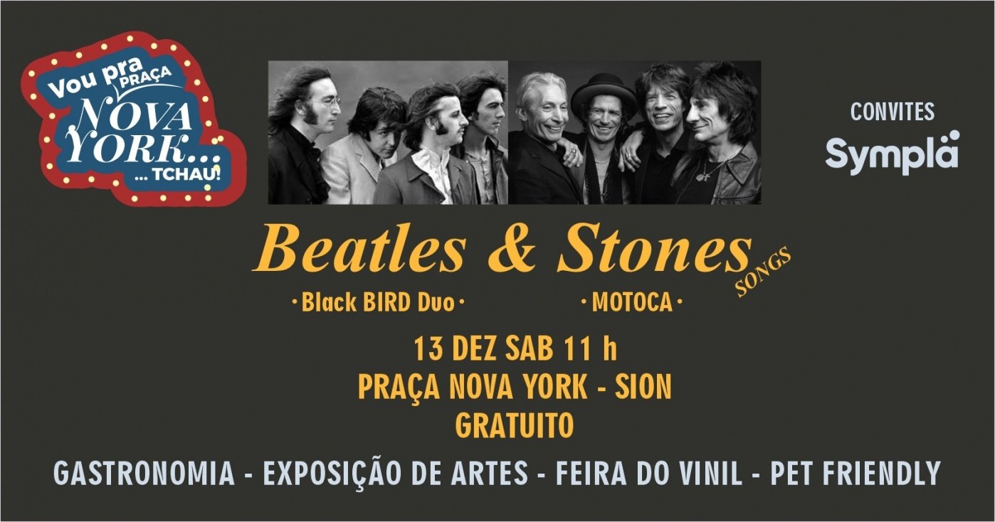 Reprodução: Sympla Vou Pra (Praça) Nova York... Tchau! - Beatles & Stones Songs