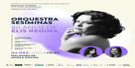 Cartaz de exibição do Concerto: “Música no Museu” com tributo a Elis Regina