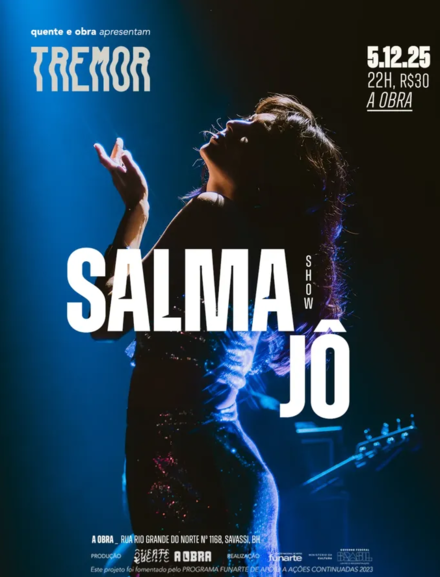 Cartaz oficial com fotografia de jogo de luzes azuis no escuro com a cantora Salma Jo ao centro
