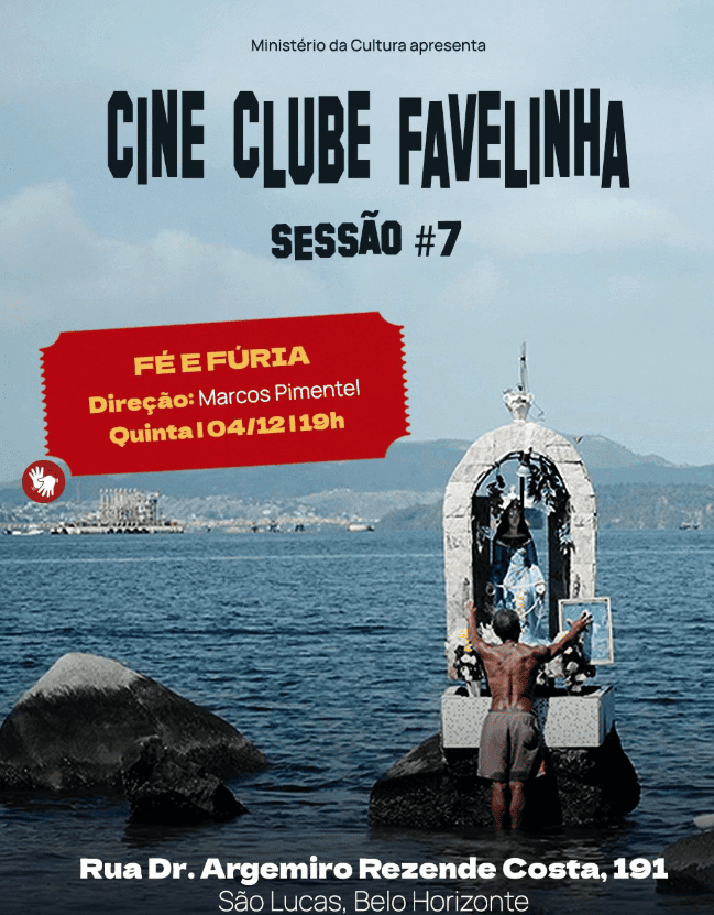 Cine Clube Favelinha: Sessão 7 - “Fé e Fúria”