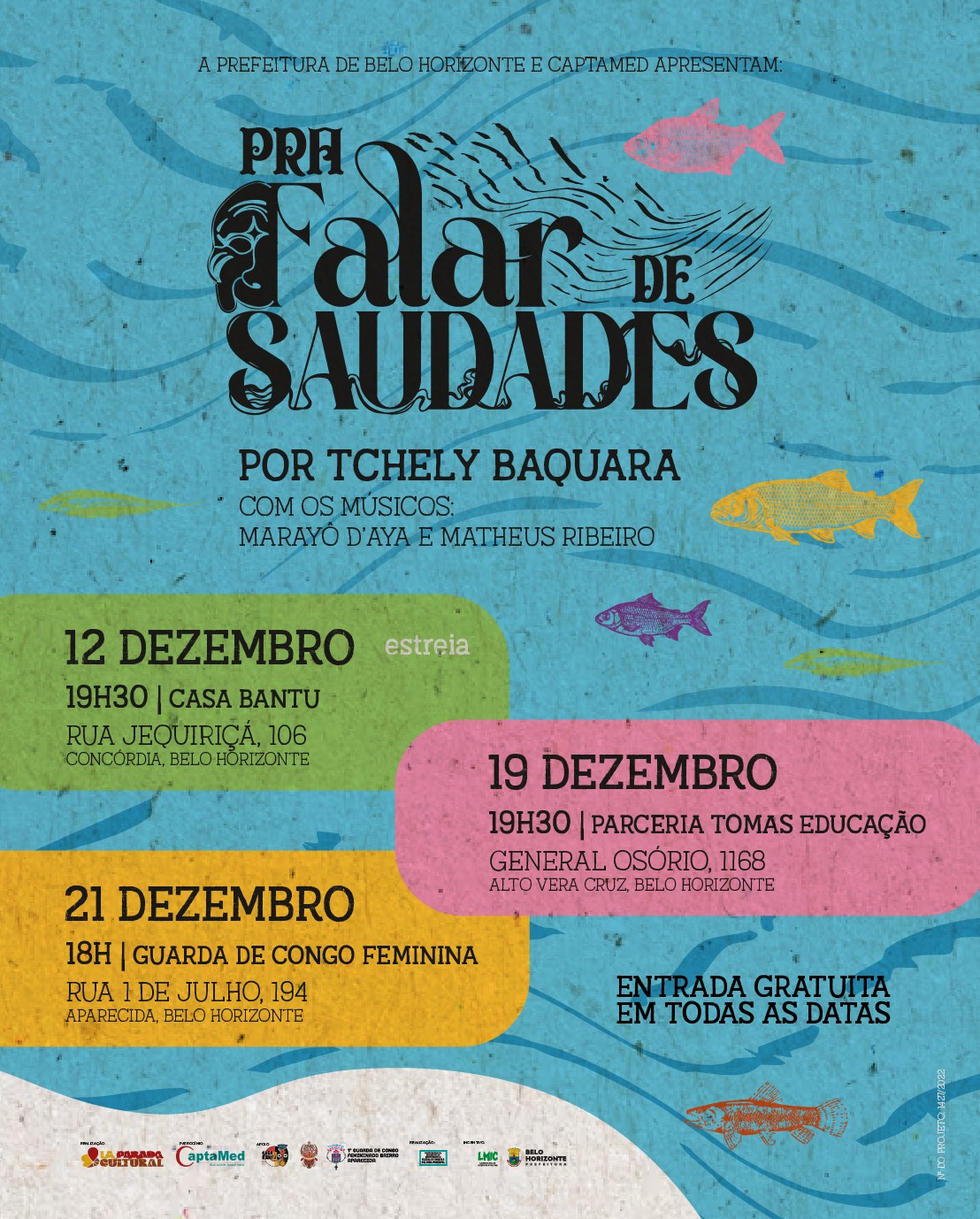 Espetáculo: “Pra Falar de Saudades”