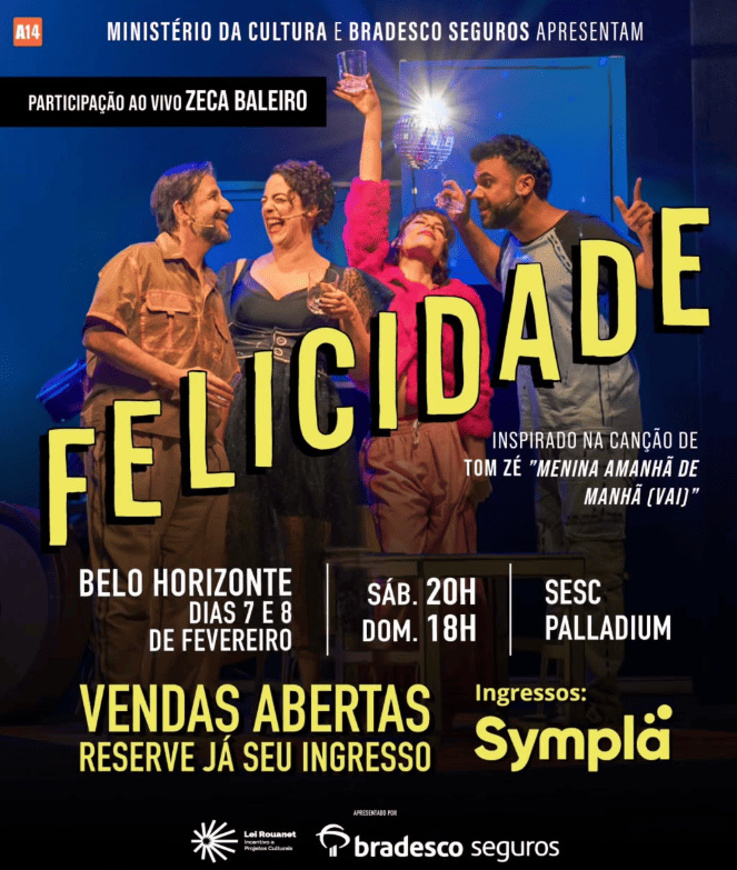Espetáculo: Felicidade